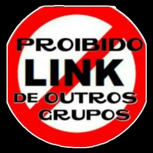 Proibido Links Grupos — 2